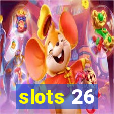 slots 26